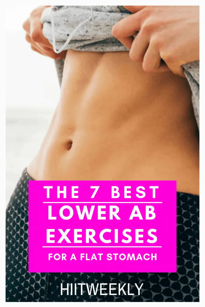 Here are the 7 best lower ab exercises you can do for a flat belly. Do these ab exercises 3 days a week to target your lower part of your stomach for a flat belly fast. 
