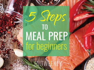 Meal prep like a prob in 5 steps, perfect for beginners that are new to preparing meals. Meal prep for faster weight loss.