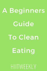 Here's a great beginners guide to clean eating. the perfect way to start eating clean and losing weight.