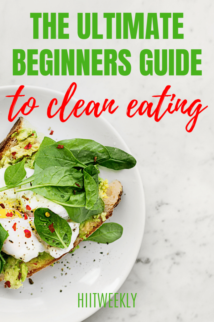 What the heck is clean eating? Find out everything you need to know to get started with our clean eating guide designed for beginners. 