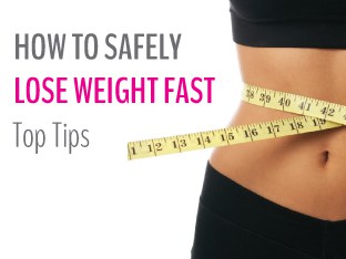 how to safely lose weight fast