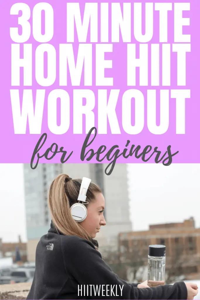 if you are new to HIIT then this is a great beginners workout to start with. This at home workout can be done in under 30 minutes with absolutely no equipment.