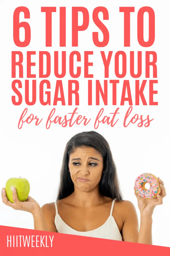 Reduce your sugar intake with these 6 tips for faster weight loss and better health. Weight loss tips. Sugar detox.