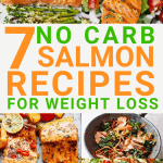 Going Keto or carb free? Then try these 7 no carb healthy Salmon recipes for faster weight loss.