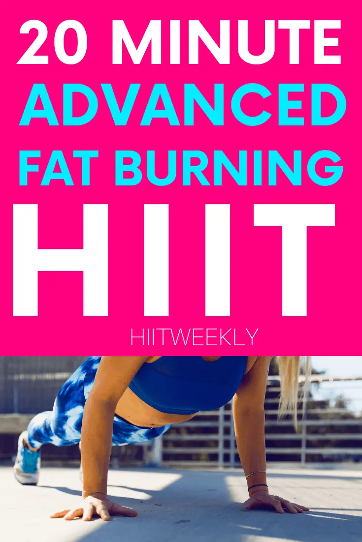 Minute Advanced Fat Burning Hiit Workout Hiitweekly