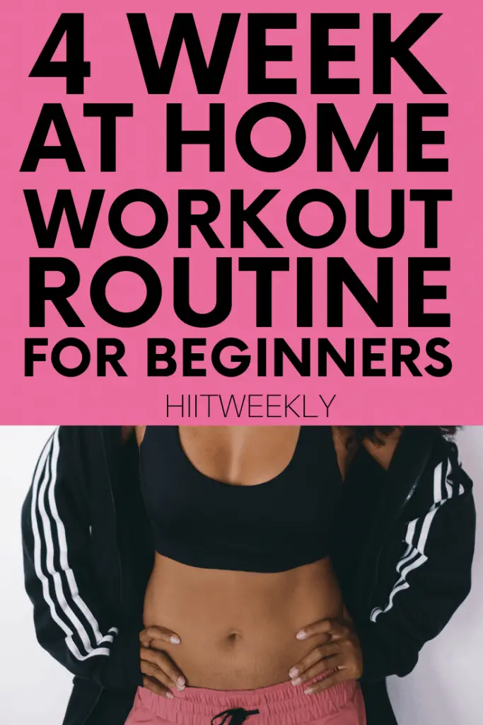 Workout at home with our 4 week workout plan for beginners that you can do with no equipment. Get fit and slim at home in just 4 week.s