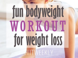 fun bodyweight workout for weight loss