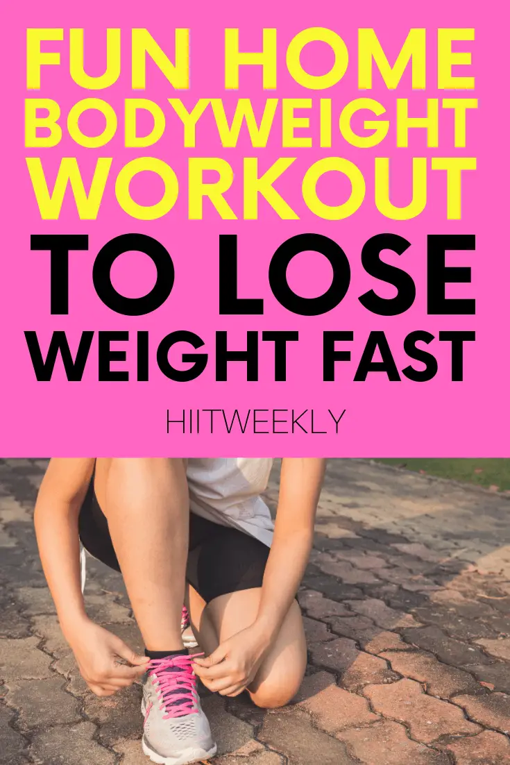 fun-bodyweight-workout-for-weight-loss-hiit-weekly