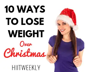 The 10 best ways to lose weight over Christmas and stay focused. Christmas Weight Loss Tips. Lose Weight Xmas.