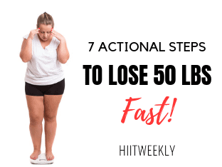 How to lose 50 pounds fast in 7 actionable steps. Lose 50 pounds fast. Fast weight loss tips.