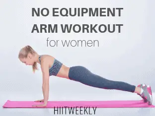 The very best no equipment arm workout for women that you can do at home to tighten and tone your arms.