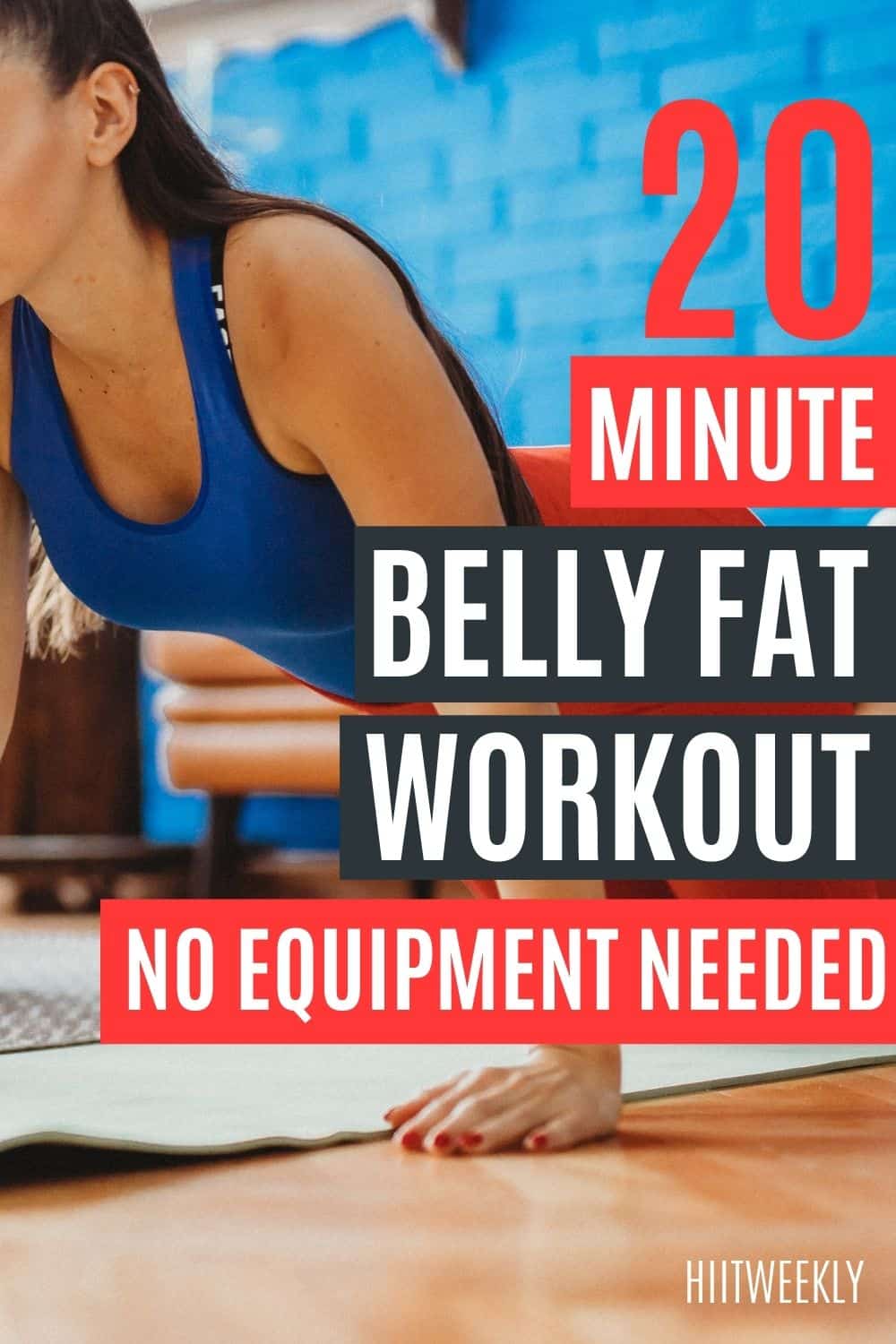 Quick 20 Minute Home Belly Fat Workout | No Equipment | HIITWEEKLY