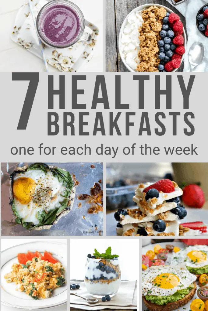 7 easy clean eating healthy breakfasts to get you through the week that are quick to make. A breakfast idea for every day of the week.
