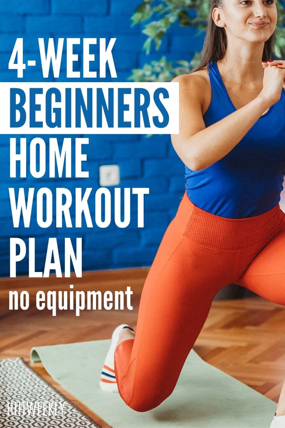 4 Week Workout Plan For Beginners | No Equipment Needed | HIIT WEEKLY