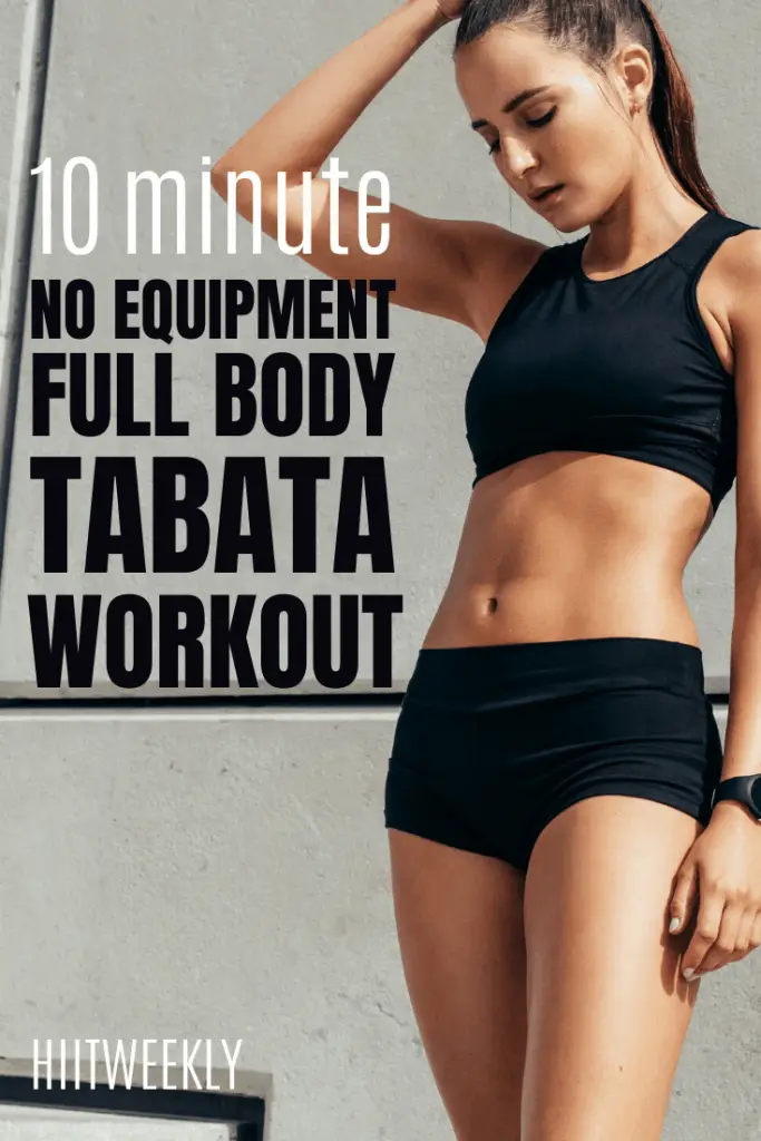 Get hot and sweaty in just 10 minutes with this fat burning Tabata workout you can do without any equipment. Do this Tabata every day for super fast results. 