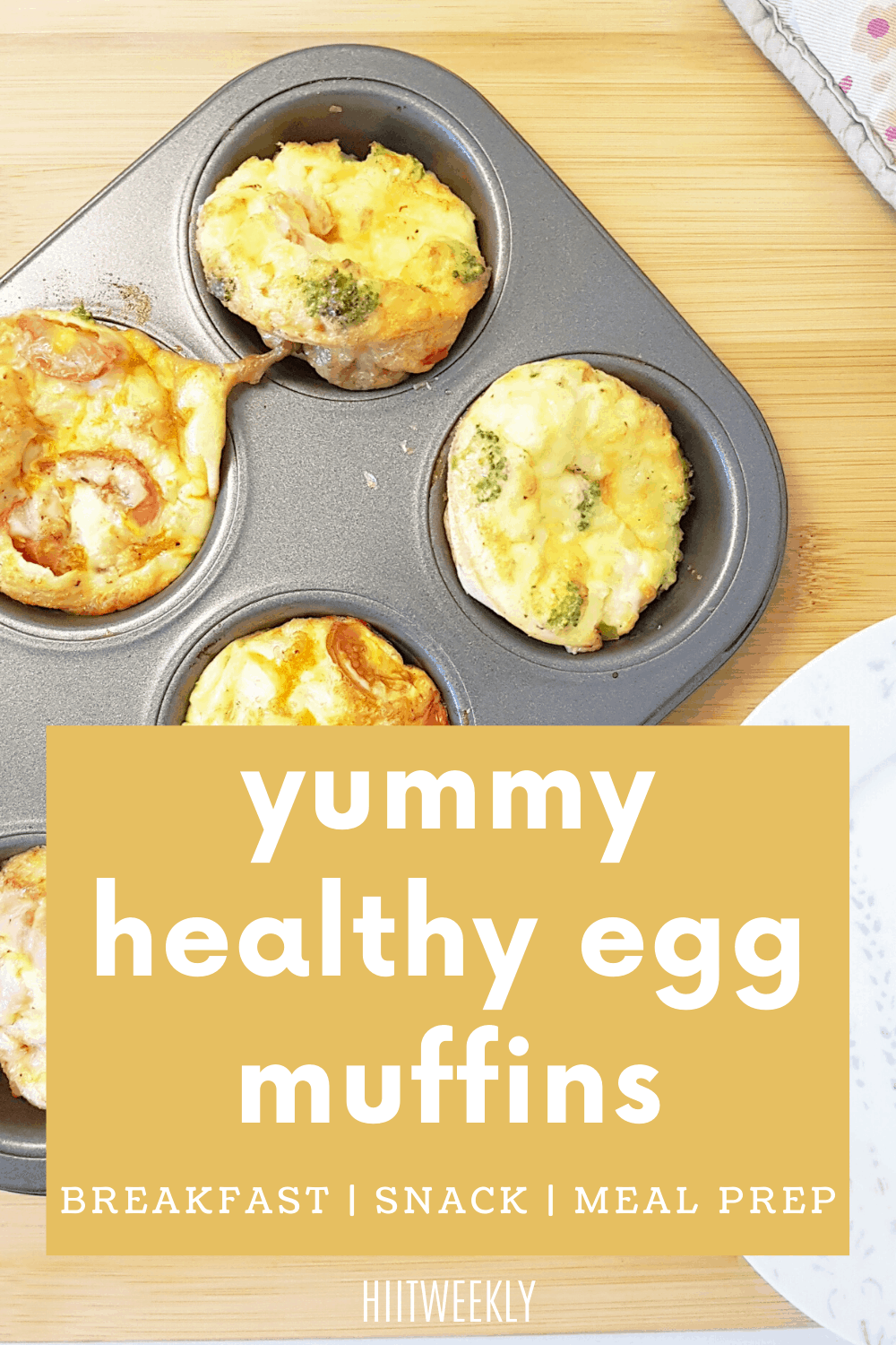 Yummy Breakfast Egg Muffins 3 Ways High Protein Meal Prep Hiit Weekly