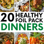 Dive in to these healthy foil pack dinners. Fil pack recipes are nati=urally healthy as well as being packed full of protein.