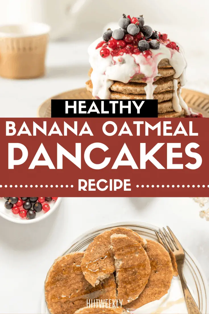 The Healthiest Pancakes - Banana Oatmeal Pancake Recipe (High In ...