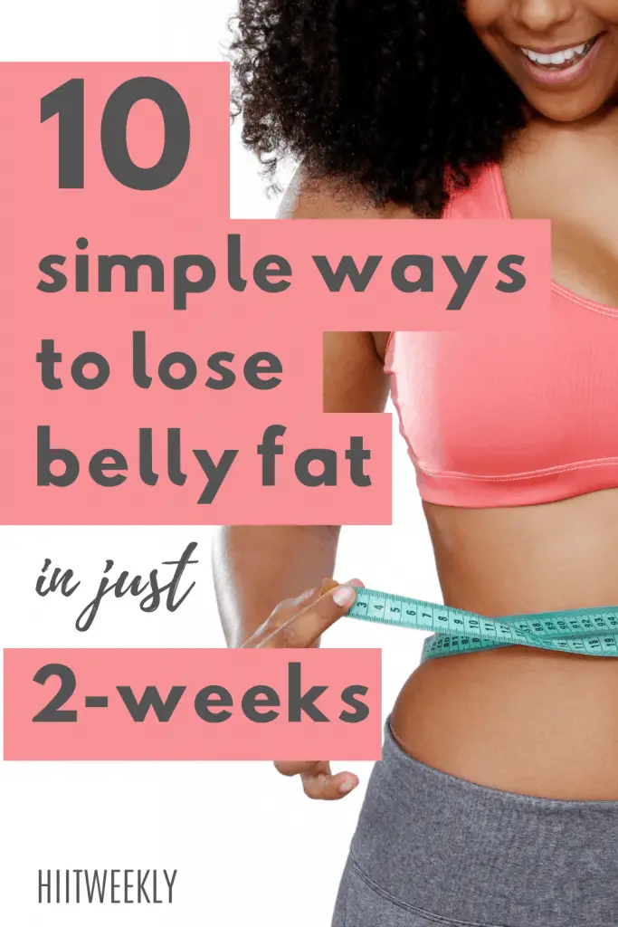 How To Lose Belly Fat In 2 Weeks Easily