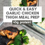 Stay on track with your health goals with our healthy garlic chicken thigh meal prep idea. Balanced and nutritious, this meal features protein-rich chicken, whole grain basmati rice, and fiber-packed broccoli.