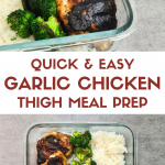Simplify your weeknight dinners with our quick and flavorful garlic chicken thigh meal prep recipe. Tender chicken, fluffy rice, and vibrant broccoli - all in one convenient meal!